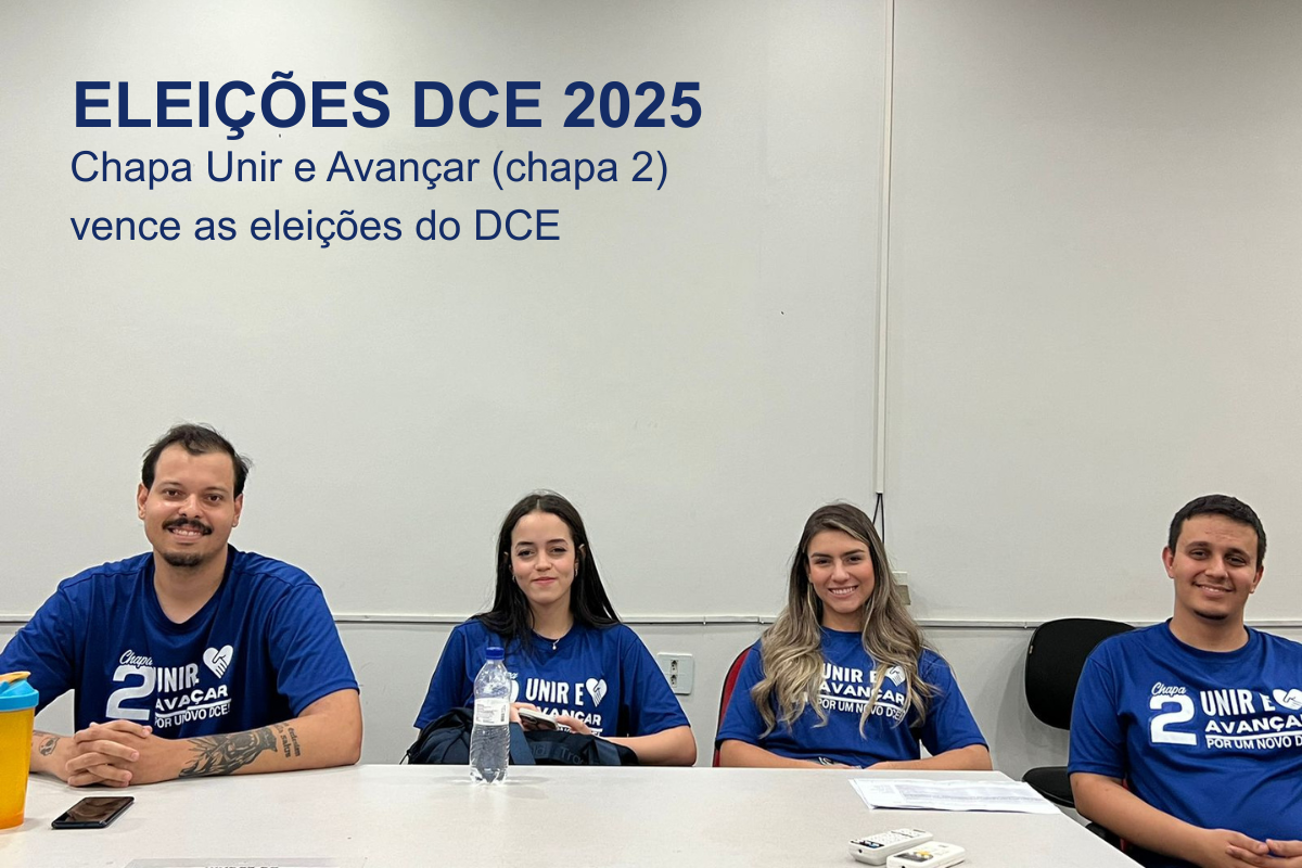 Chapa Unir e Avançar chapa 2 vence as eleições do DCE