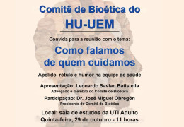 Comitê de Bioética do HUM promove reunião aberta no dia 29 de outubro