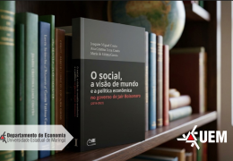 Livro da Eduem analisa política econômica do governo Bolsonaro