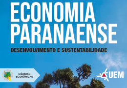Livro apresenta desenvolvimento e sustentabilidade da economia paranaense